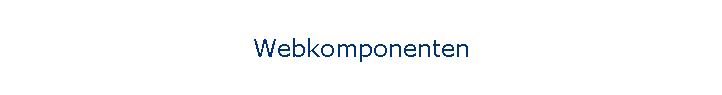 Webkomponenten