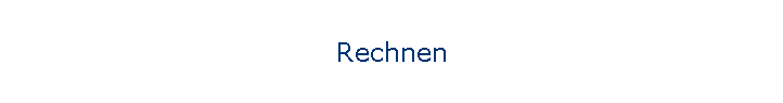 Rechnen