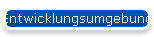 Entwicklungsumgebung