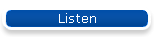 Listen