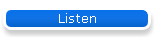 Listen