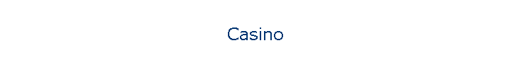 Casino