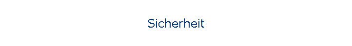 Sicherheit