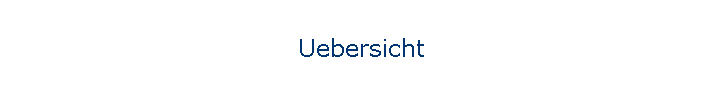 Uebersicht