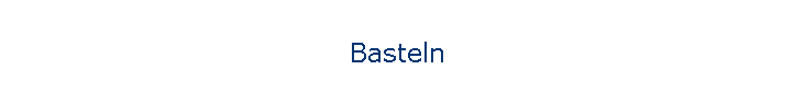 Basteln