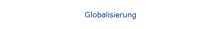 Globalisierung