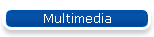 Multimedia